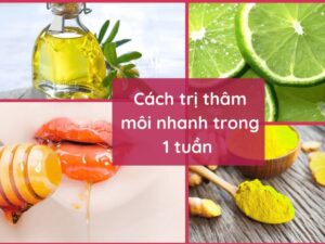 giảm thâm môi tự nhiên
